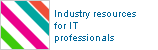Industry resources for IT professionals